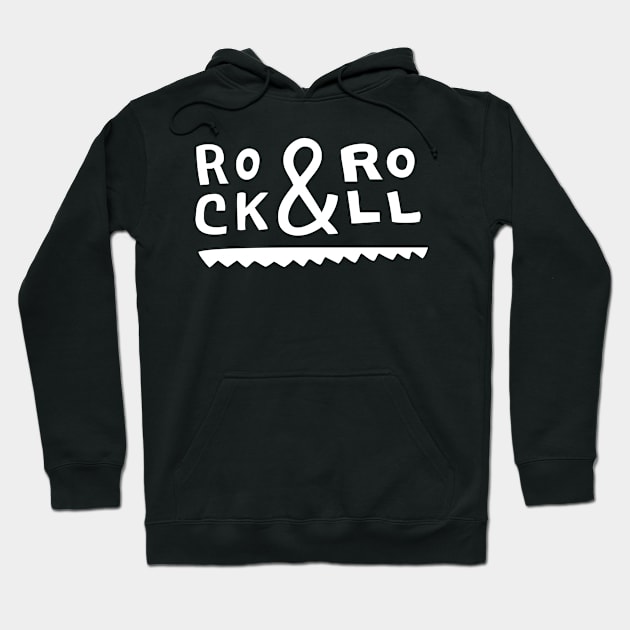 Rock and roll Hoodie by WordFandom